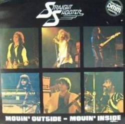 Straight Shooter : Movin' Outside - Movin' Inside